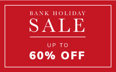 Bank Holiday Sale up to 60% off