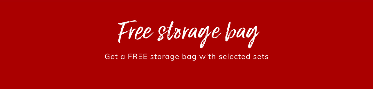 FREE storage bag with selected sets