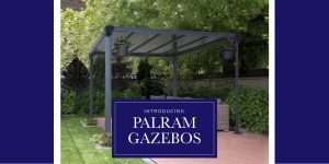 Introducing - Palram Gazebos