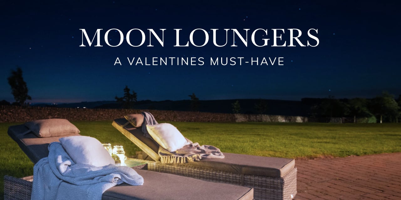 Moon Loungers - A Valentines Must-Have